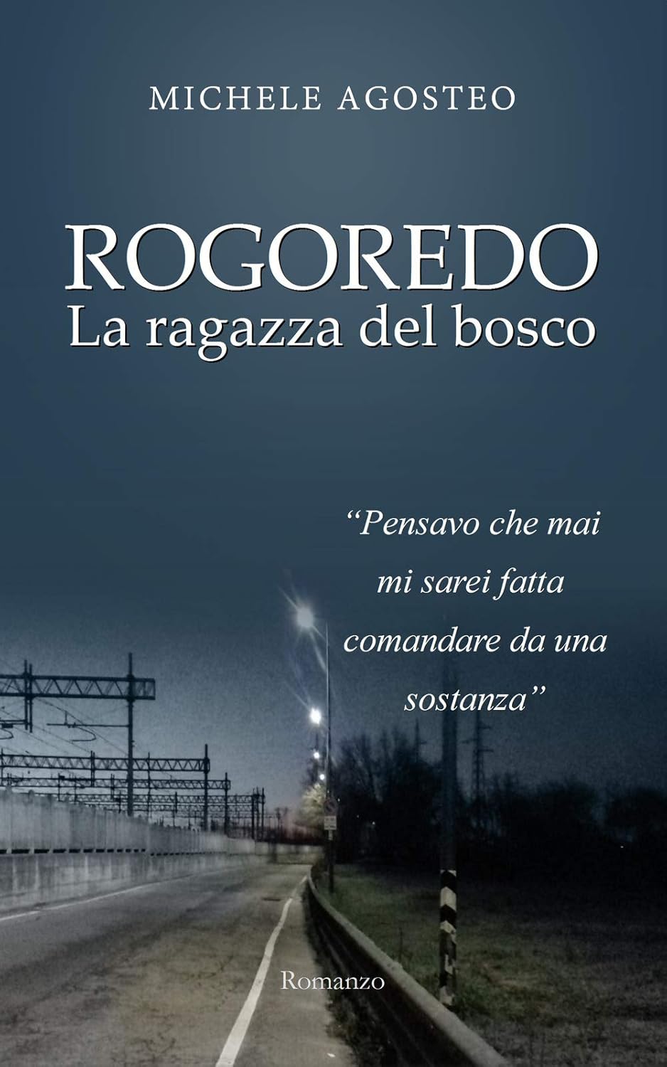 Rogoredo, la ragazza del bosco — copertina